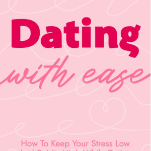 Dating with Ease